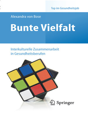 cover image of Bunte Vielfalt--Interkulturelle Zusammenarbeit in Gesundheitsberufen